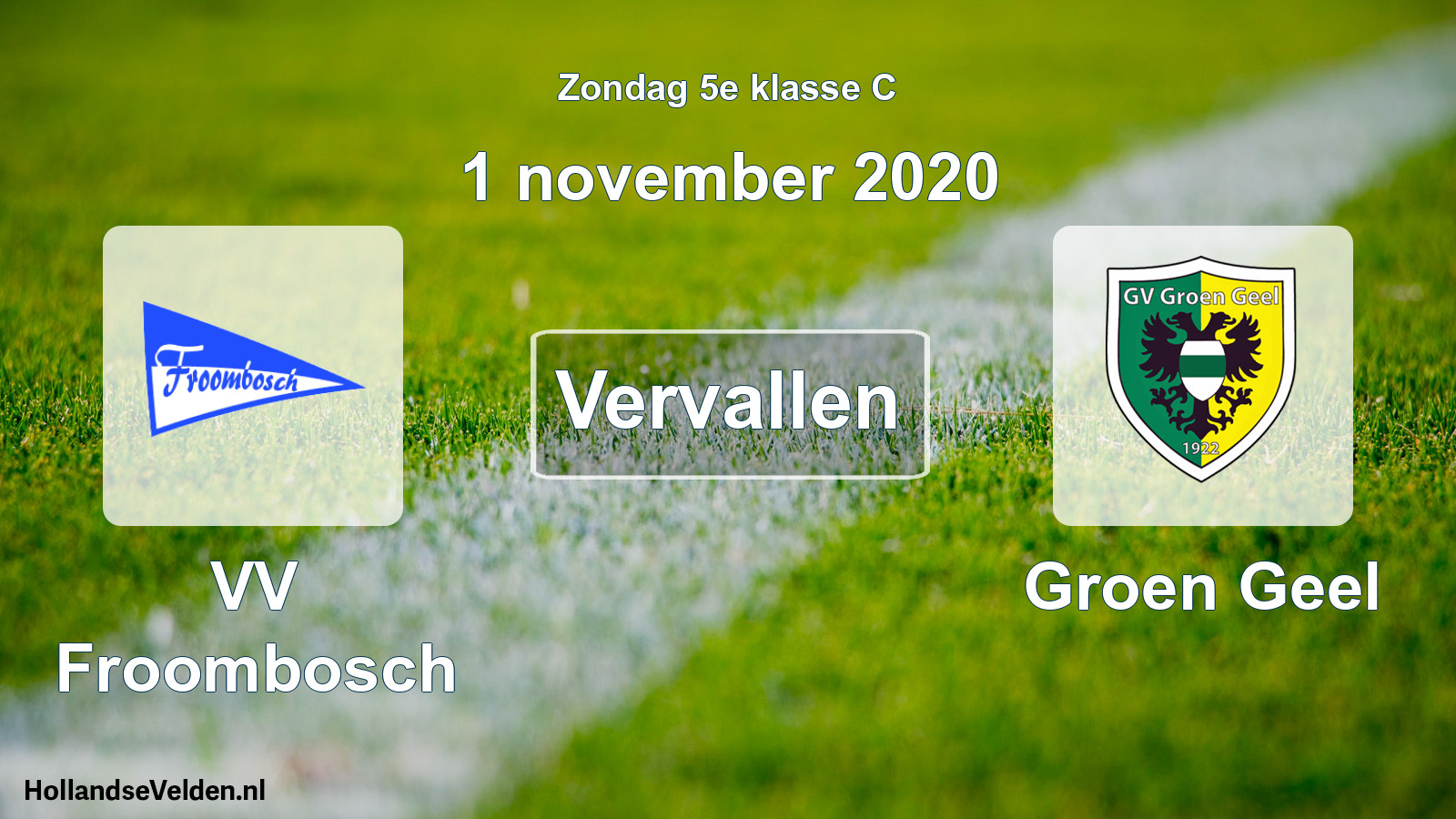 Scheduled Match: VV Froombosch - Groen Geel (1 November 2020)