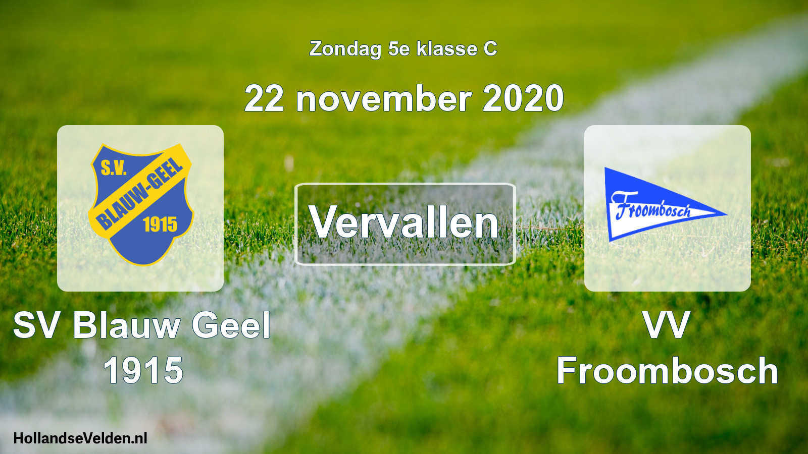 Scheduled Match: SV Blauw Geel 1915 - VV Froombosch (22 November 2020)