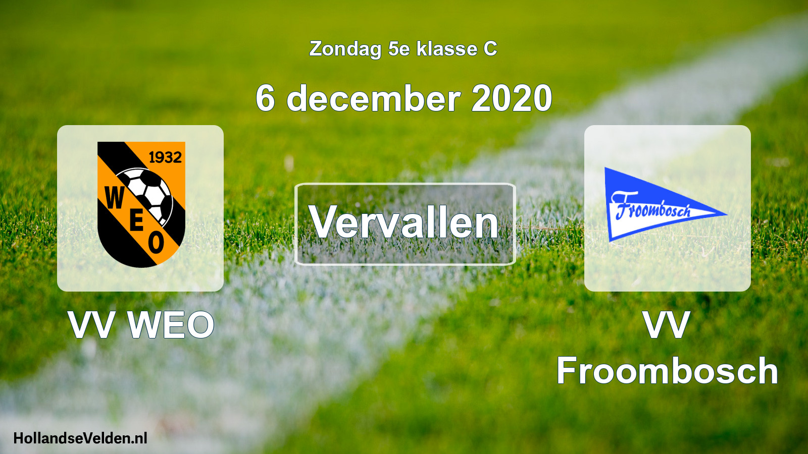 Scheduled Match: VV WEO - VV Froombosch (6 December 2020)