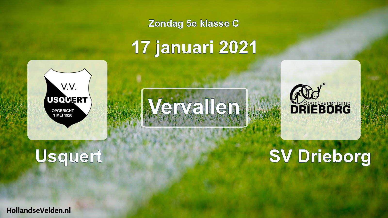 Scheduled Match: Usquert - SV Drieborg (17 January 2021)