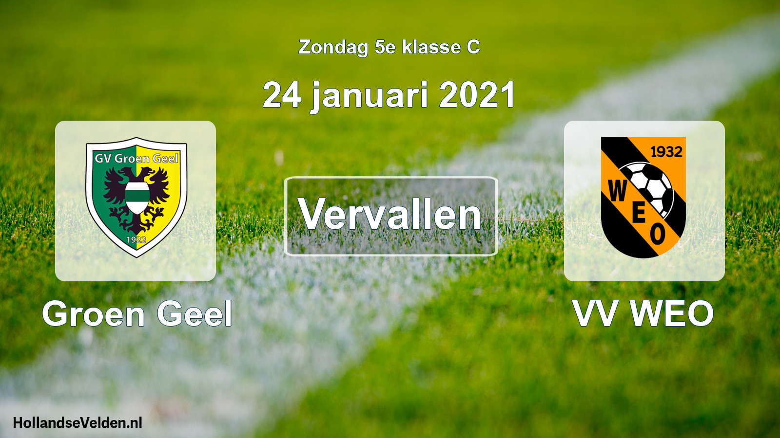 Scheduled Match: Groen Geel - VV WEO (24 January 2021)