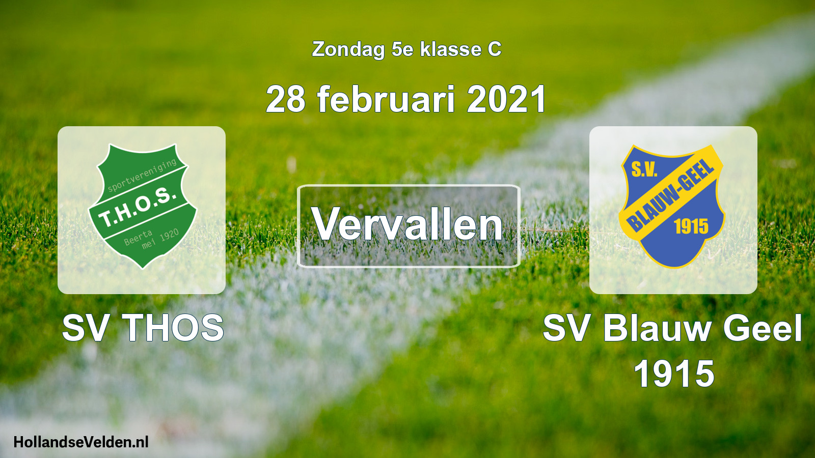 Scheduled Match: SV THOS - SV Blauw Geel 1915 (28 February 2021)