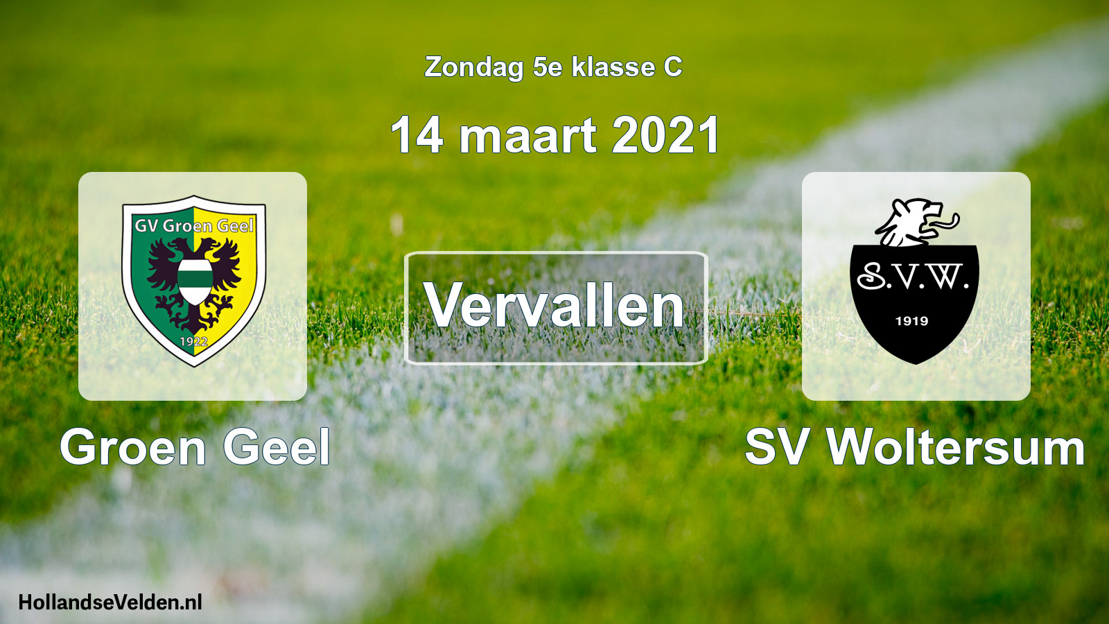 Scheduled Match: Groen Geel - SV Woltersum (14 March 2021)