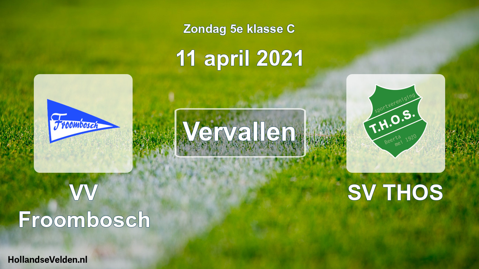 Scheduled Match: VV Froombosch - SV THOS (11 April 2021)