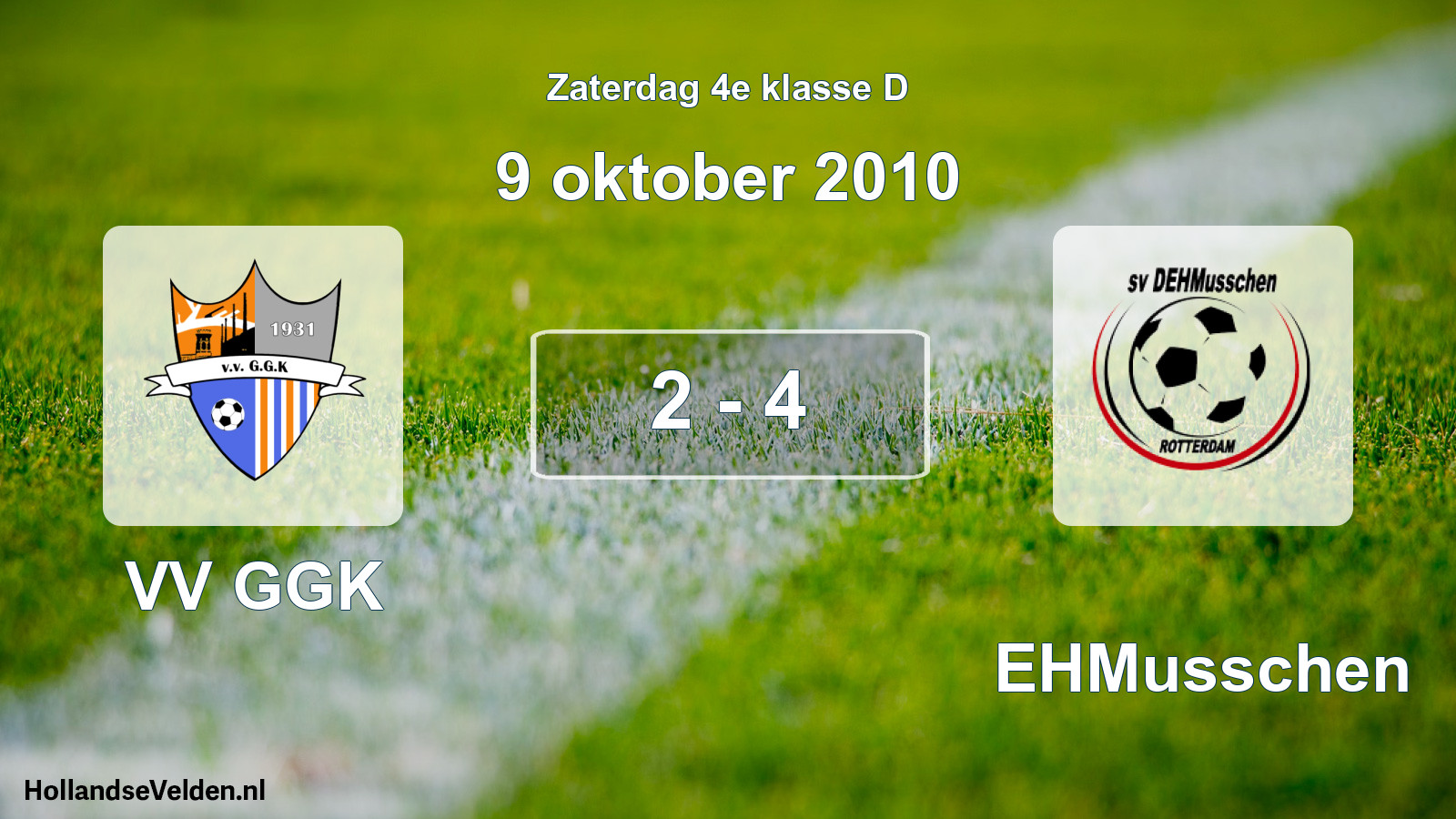Total number of matches played: VV GGK - DEHMusschen 2 - 4 (9 October 2010)