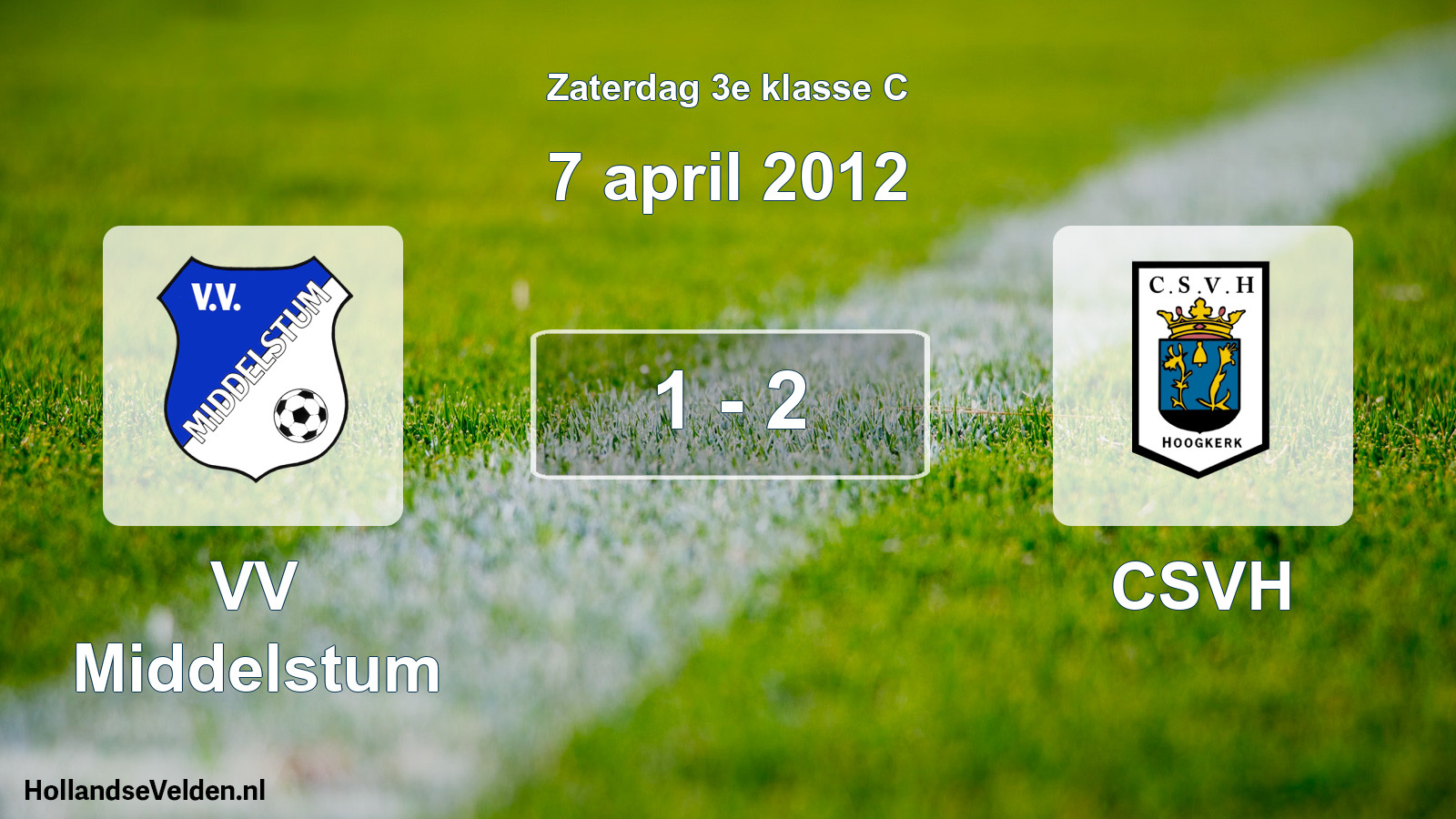 Total number of matches played: VV Middelstum - CSVH 1 - 2 (7 April 2012)