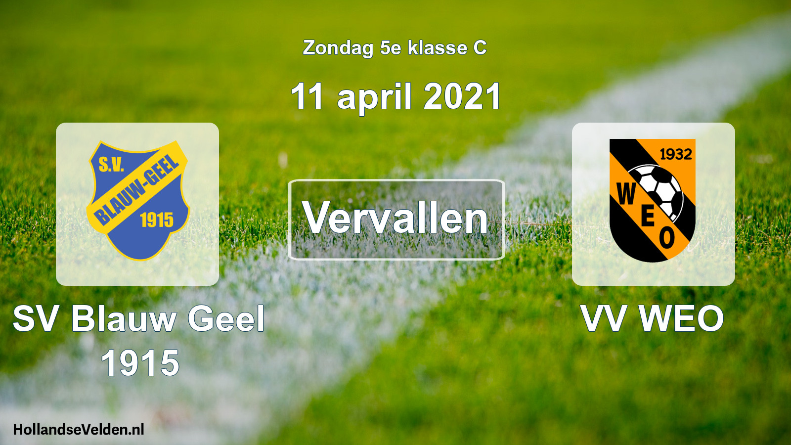 Scheduled Match: SV Blauw Geel 1915 - VV WEO (11 April 2021)