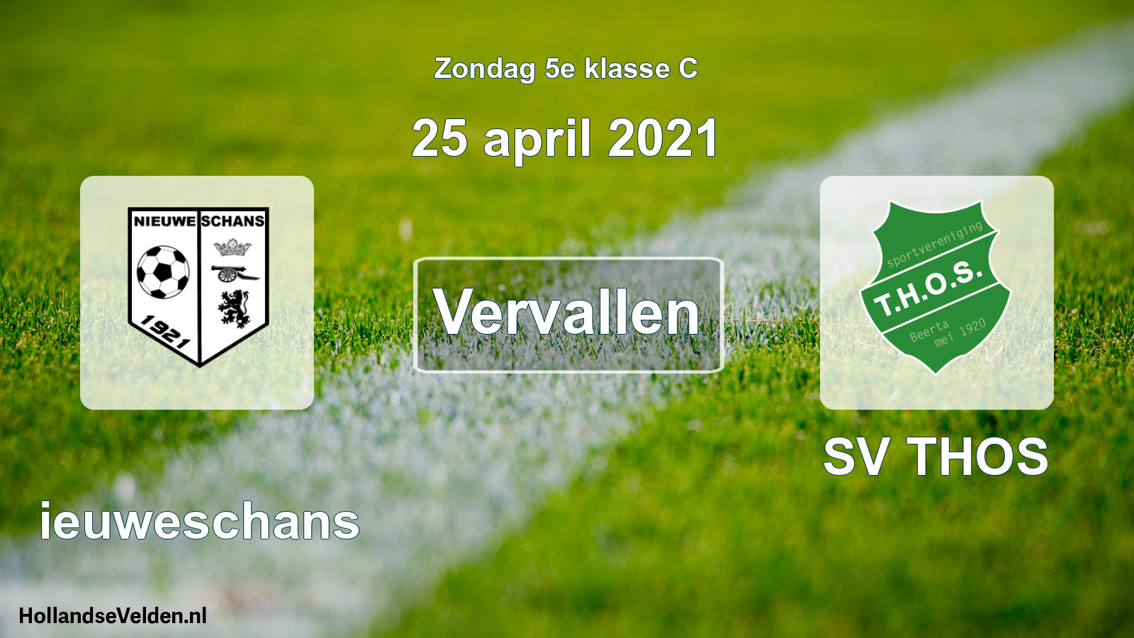 Scheduled Match: Nieuweschans - SV THOS (25 April 2021)