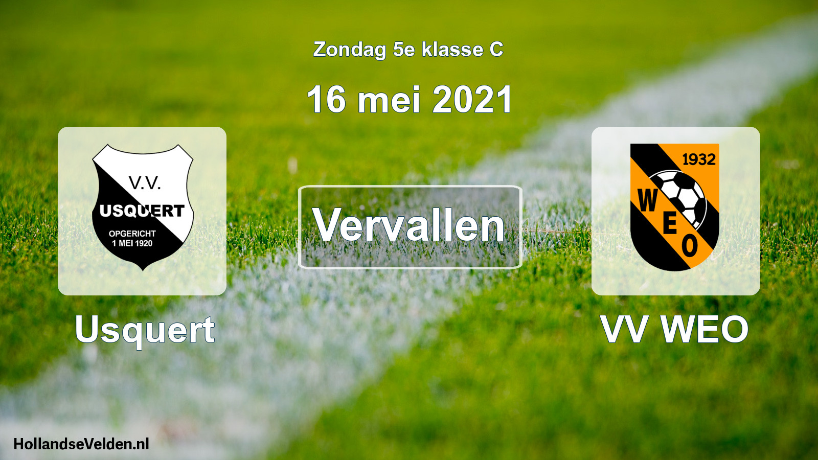Scheduled Match: Usquert - VV WEO (16 May 2021)