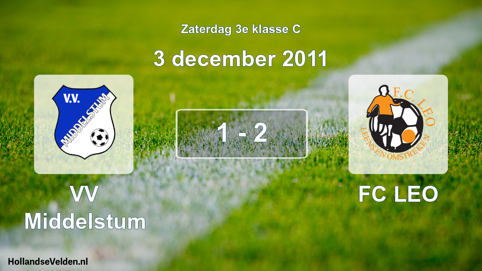 Total number of matches played: VV Middelstum - FC LEO 1 - 2 (3 December 2011)