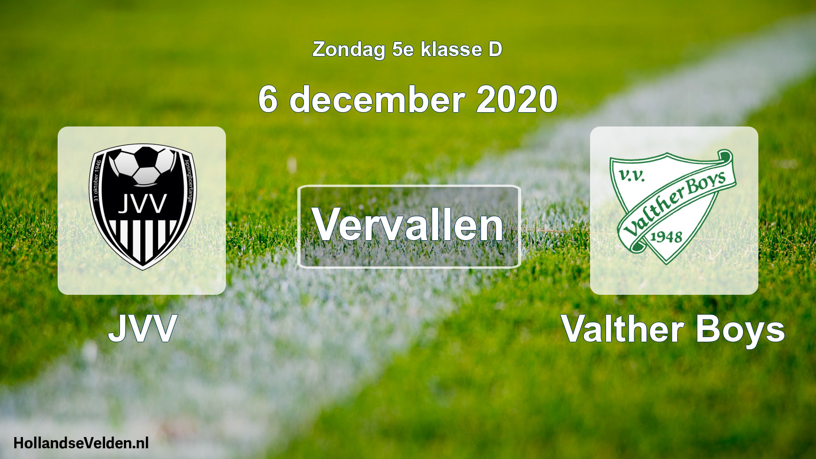 Scheduled Match: JVV - Valther Boys (6 December 2020)