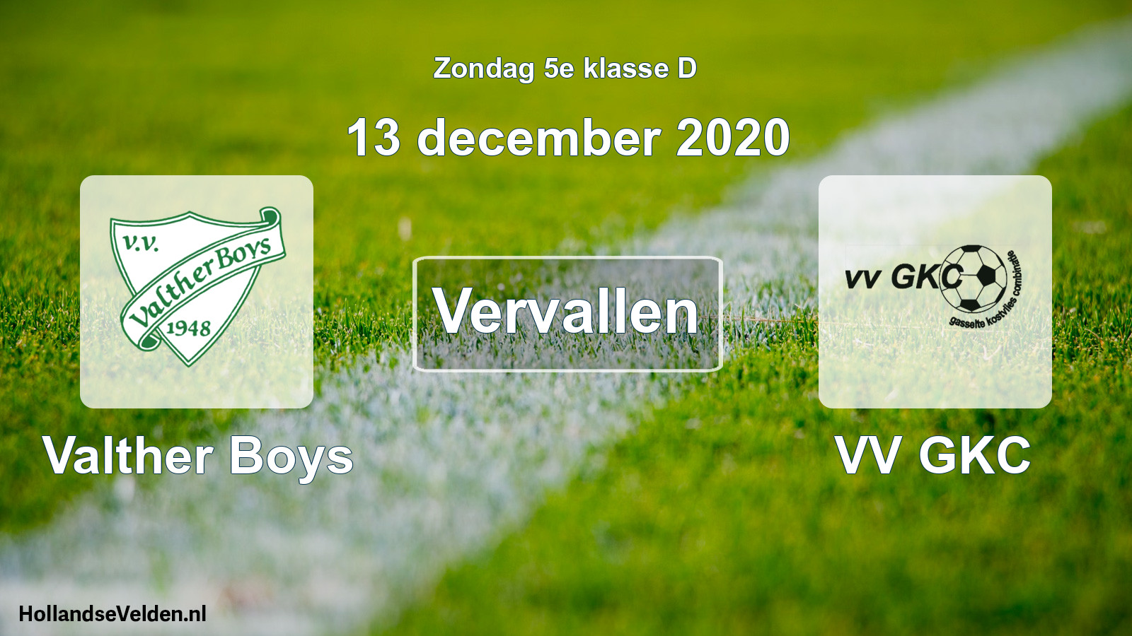 Scheduled Match: Valther Boys - VV GKC (13 December 2020)