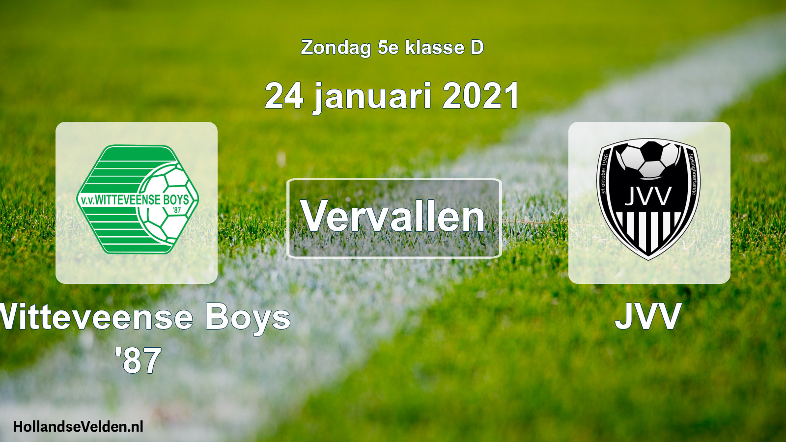 Scheduled Match: Witteveense Boys '87 - JVV (24 January 2021)
