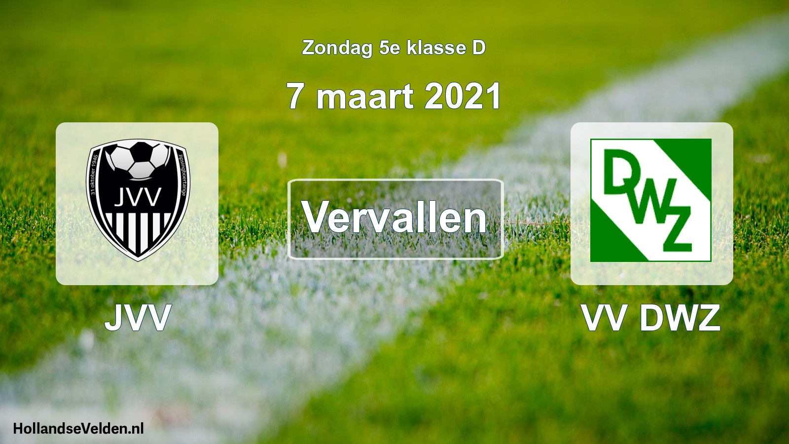 Scheduled Match: JVV - VV DWZ (7 March 2021)