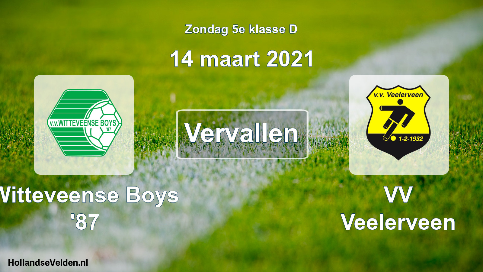Scheduled Match: Witteveense Boys '87 - VV Veelerveen (14 March 2021)