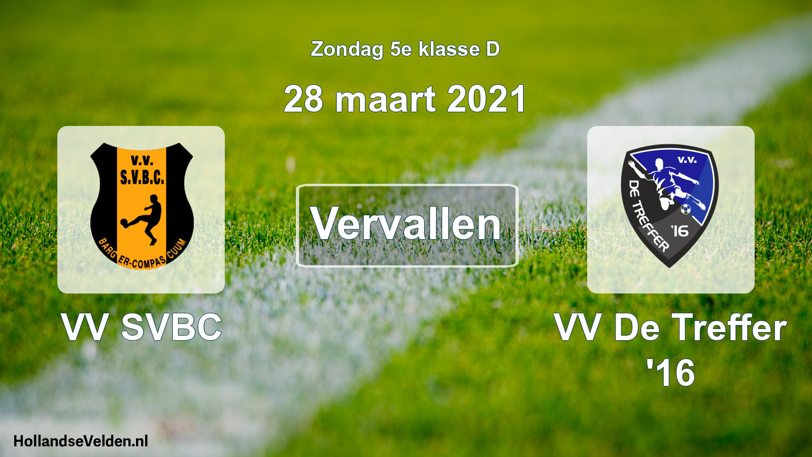 Scheduled Match: VV SVBC - VV De Treffer '16 (28 March 2021)