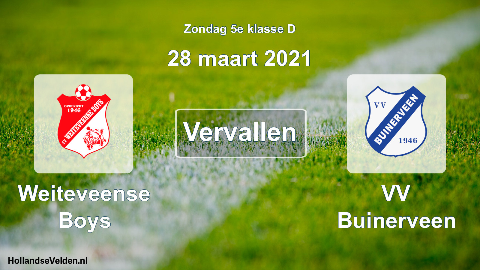 Scheduled Match: Weiteveense Boys - VV Buinerveen (28 March 2021)