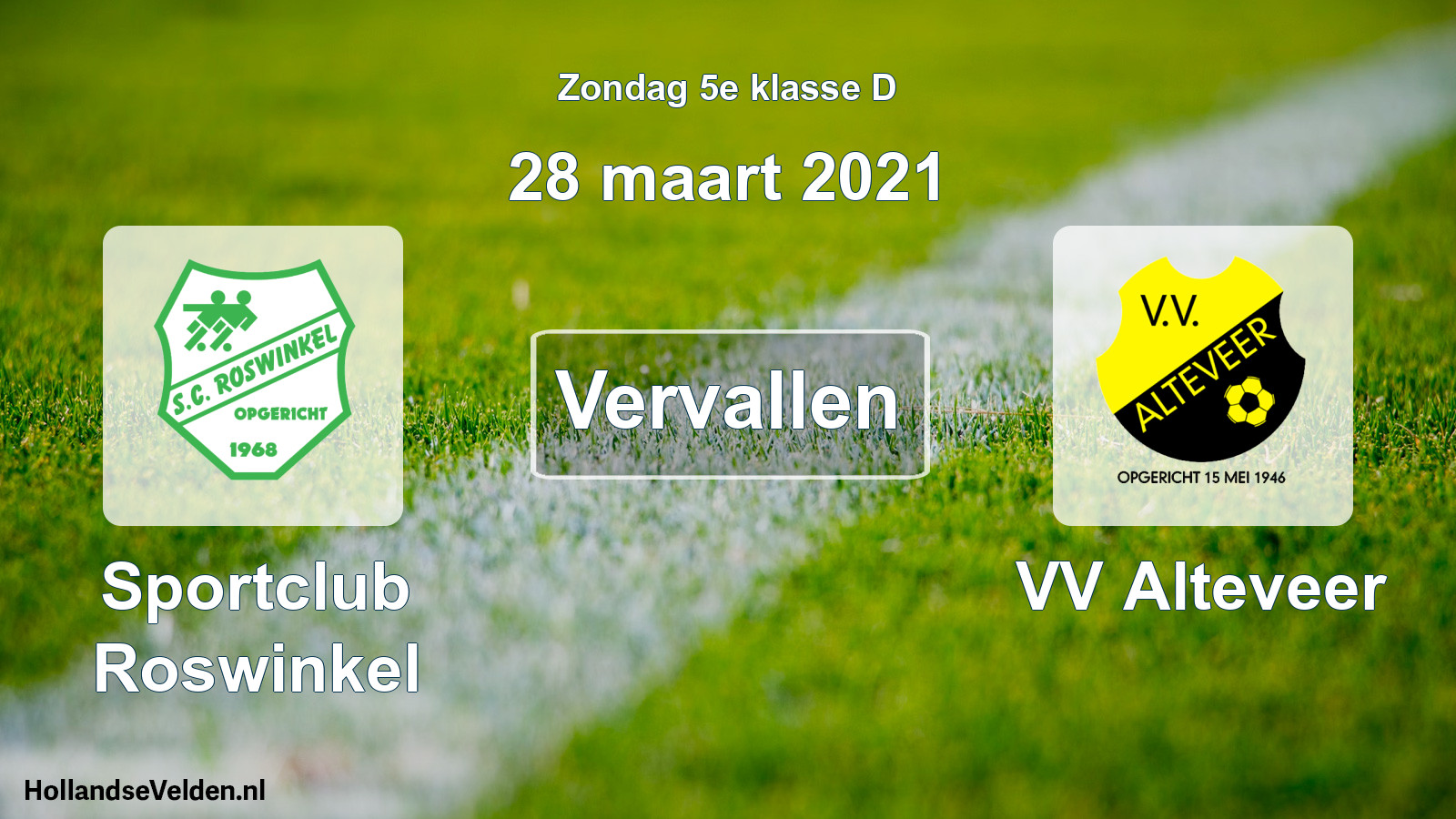 Scheduled Match: Sportclub Roswinkel - VV Alteveer (28 March 2021)