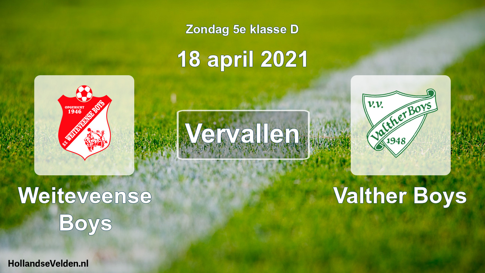 Scheduled Match: Weiteveense Boys - Valther Boys (18 April 2021)