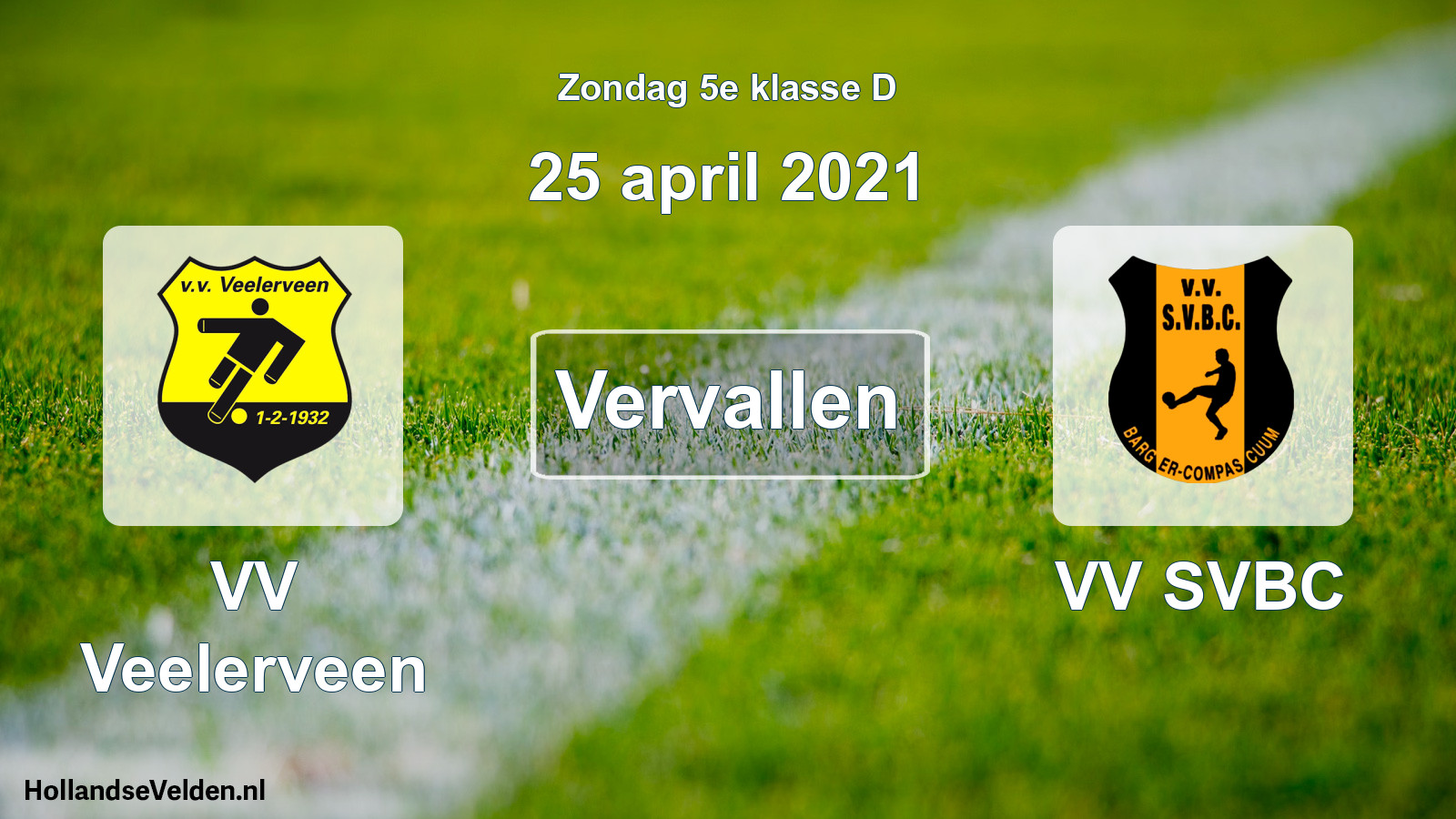 Scheduled Match: VV Veelerveen - VV SVBC (25 April 2021)
