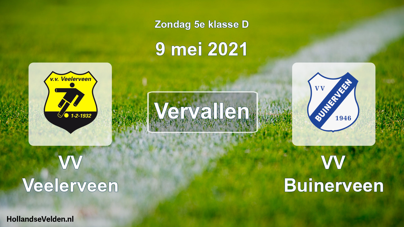 Scheduled Match: VV Veelerveen - VV Buinerveen (9 May 2021)