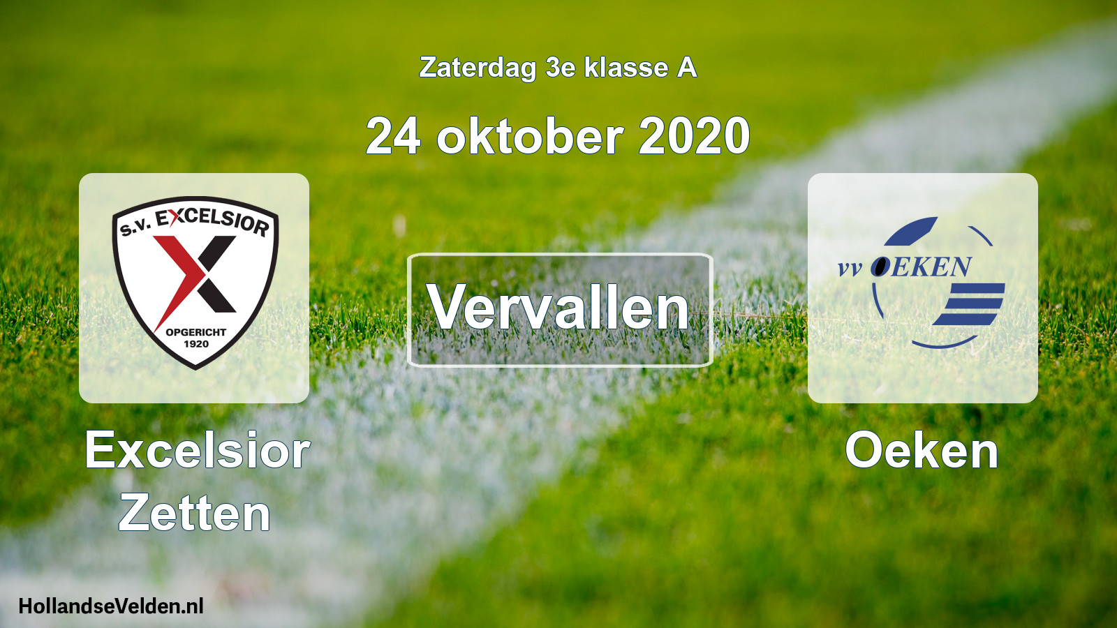 Scheduled Match: Excelsior Zetten - Oeken (24 October 2020)