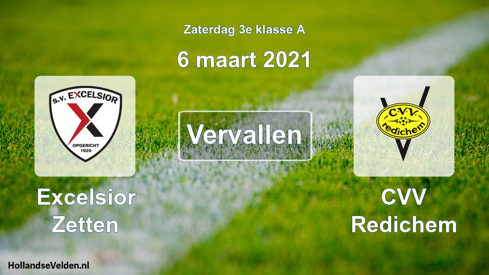 Scheduled Match: Excelsior Zetten - CVV Redichem (6 March 2021)