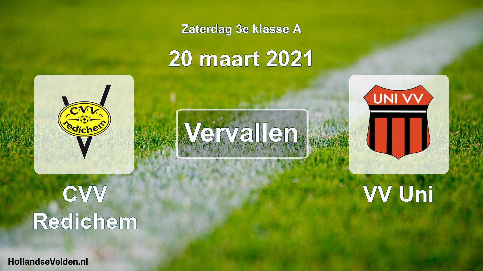 Scheduled Match: CVV Redichem - VV Uni (20 March 2021)