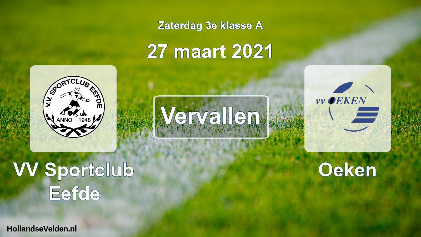 Scheduled Match: VV Sportclub Eefde - Oeken (27 March 2021)