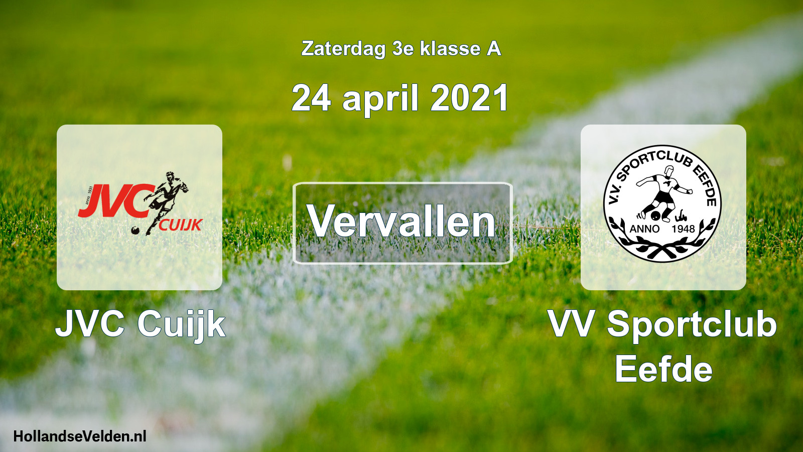 Scheduled Match: JVC Cuijk - VV Sportclub Eefde (24 April 2021)