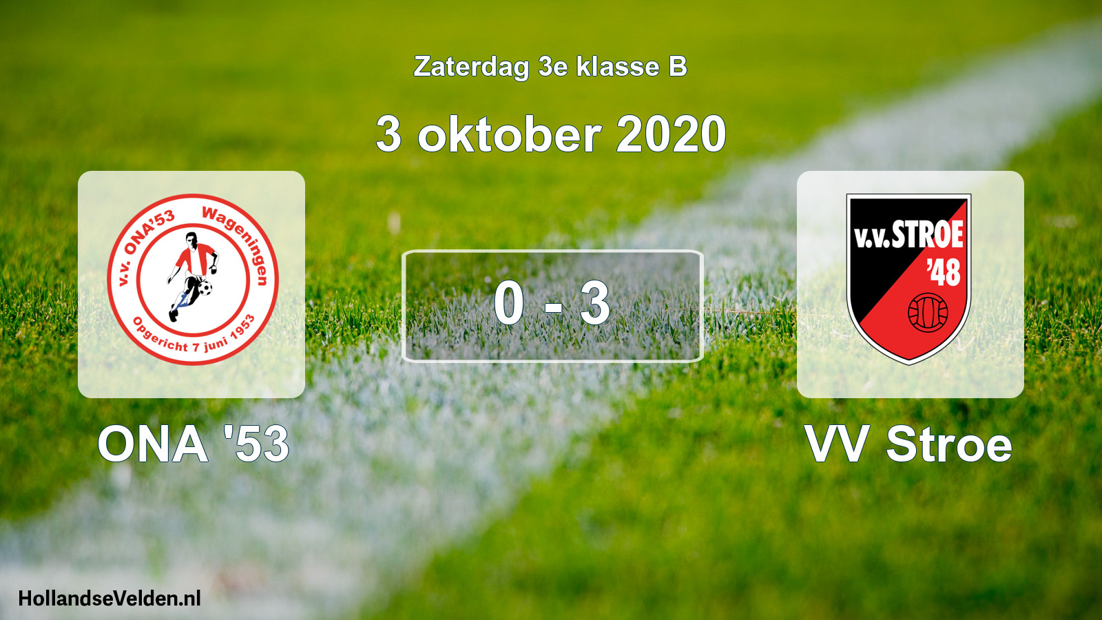 Total number of matches played: ONA '53 - VV Stroe 0 - 3 (3 October 2020)