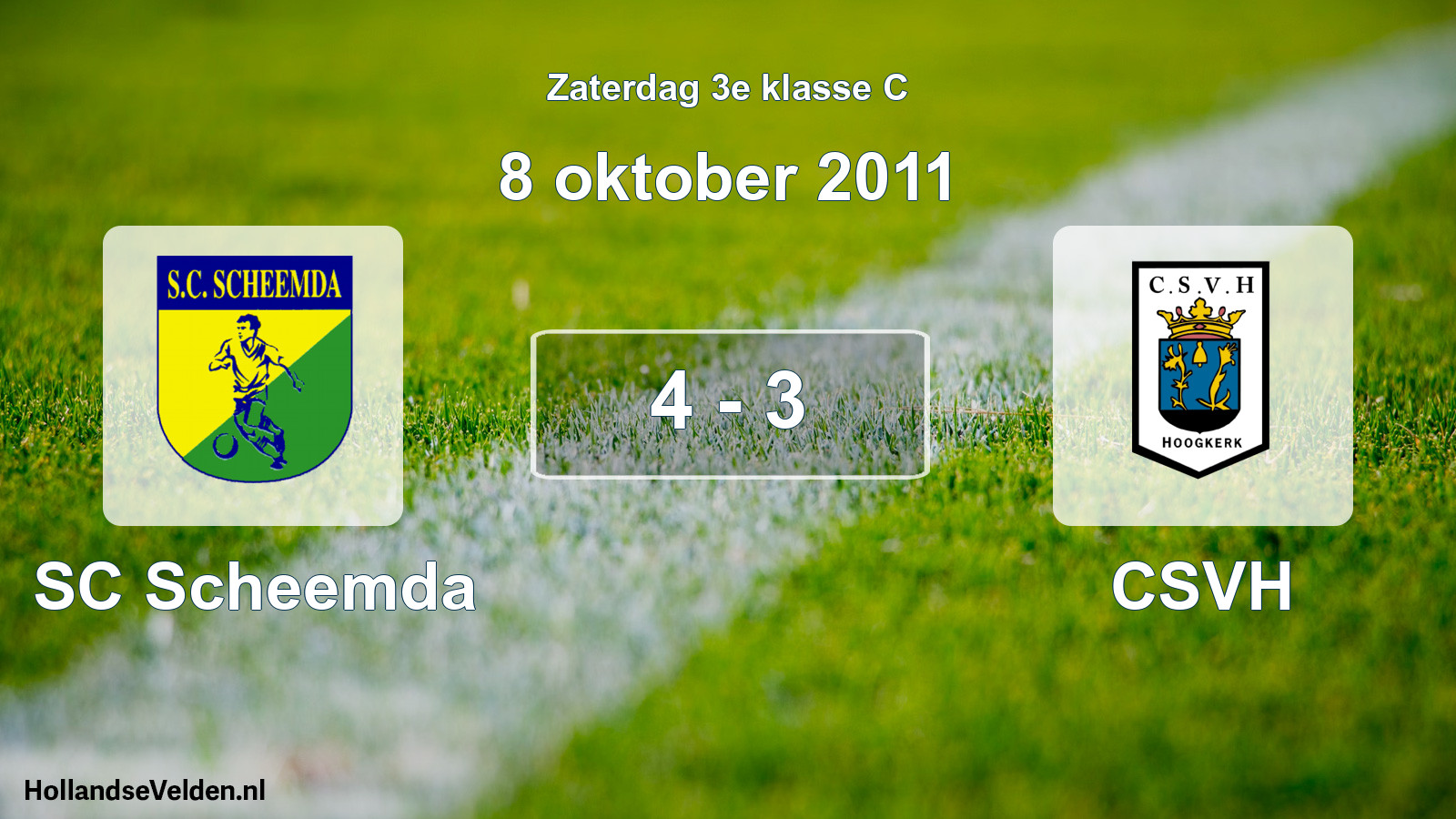Total number of matches played: SC Scheemda - CSVH 4 - 3 (8 October 2011)