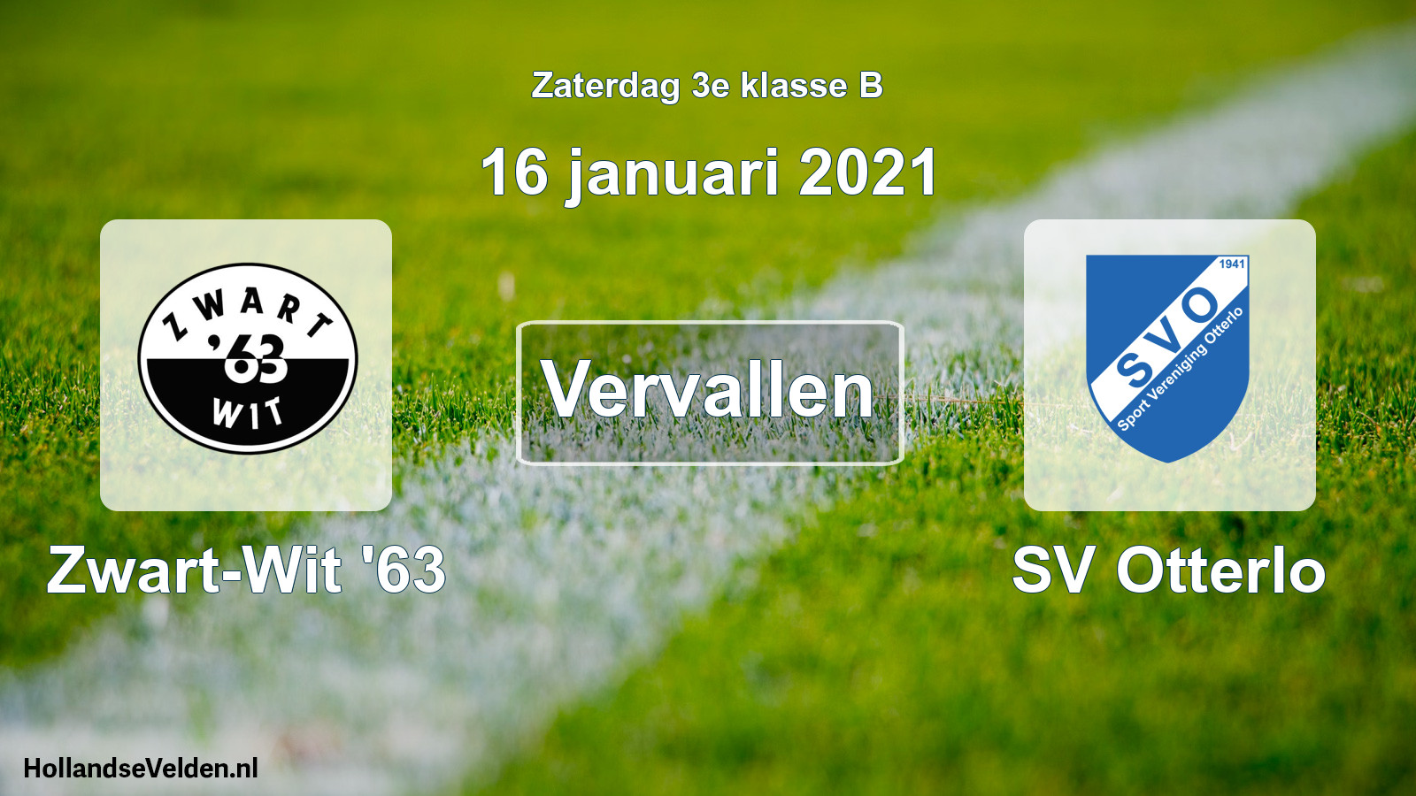 Scheduled Match: Zwart-Wit '63 - SV Otterlo (16 January 2021)