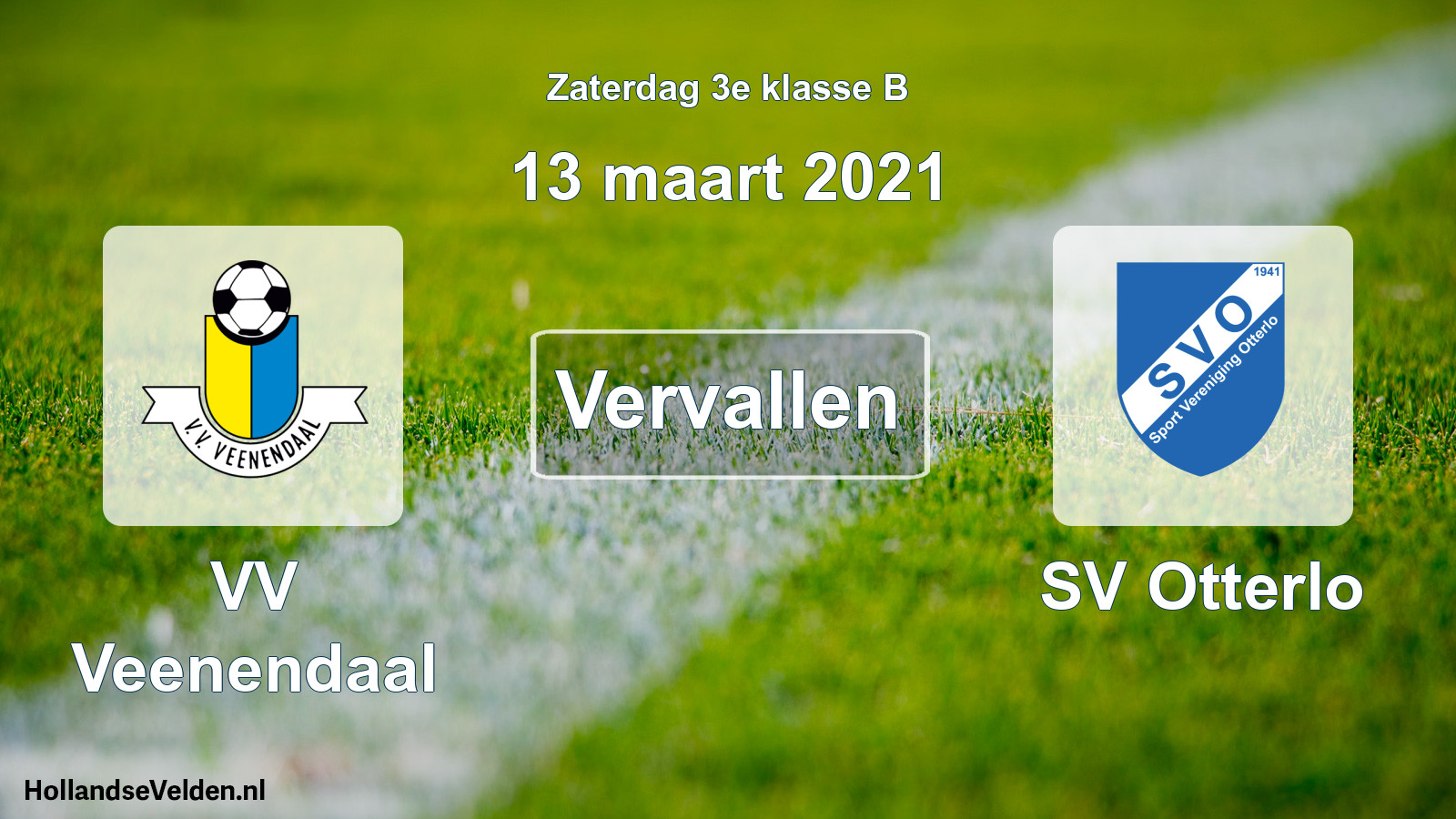 Scheduled Match: VV Veenendaal - SV Otterlo (13 March 2021)
