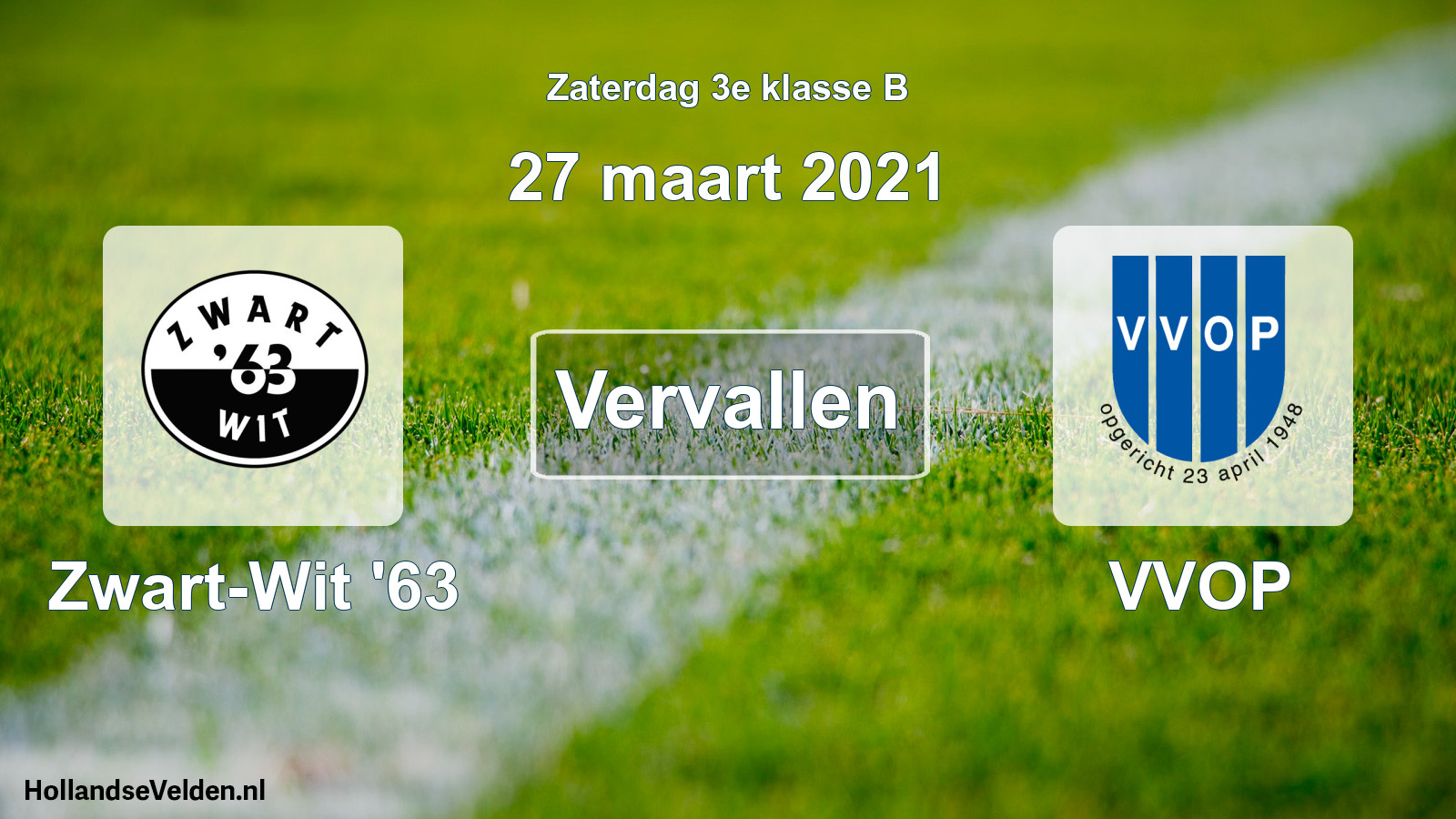 Scheduled Match: Zwart-Wit '63 - VVOP (27 March 2021)