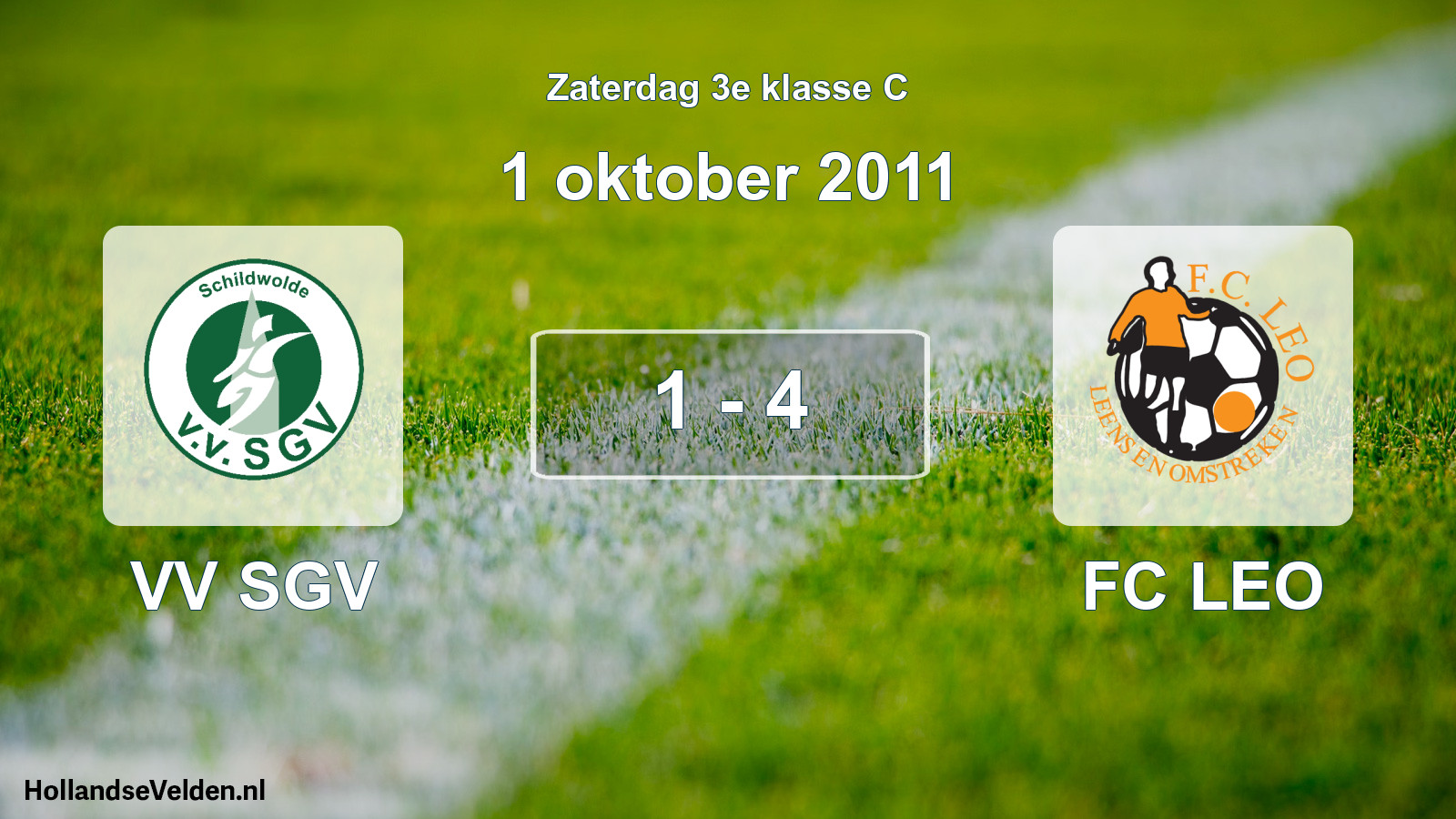 Total number of matches played: VV SGV - FC LEO 1 - 4 (1 October 2011)