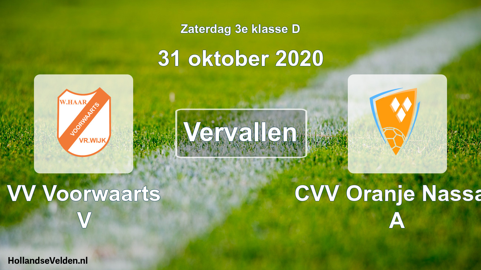 Scheduled Match: VV Voorwaarts V - CVV Oranje Nassau A (31 October 2020)
