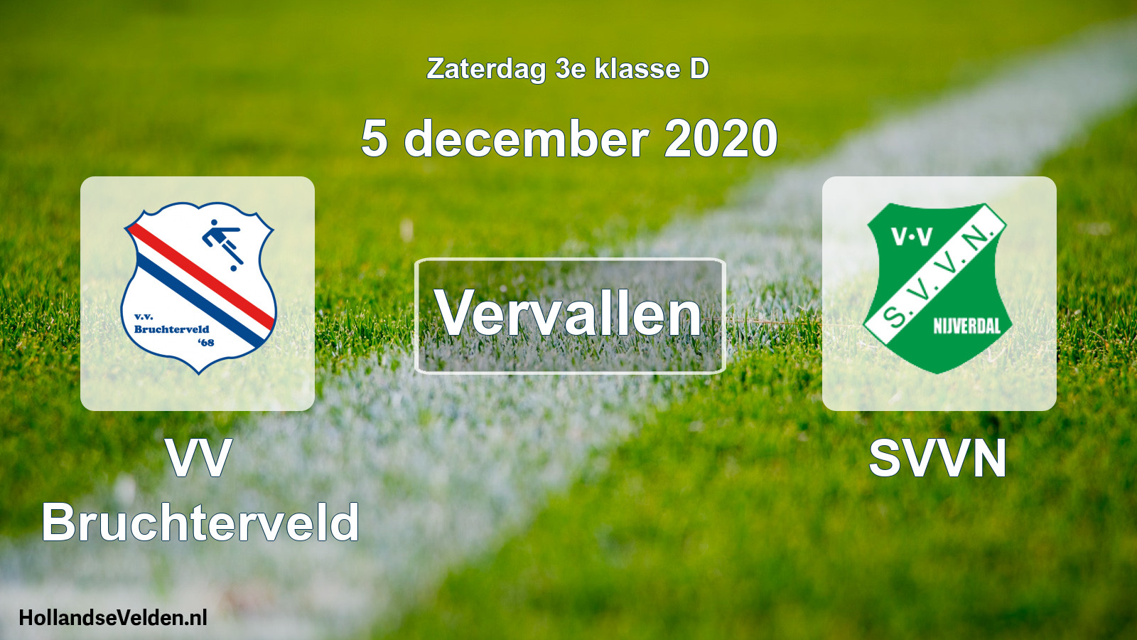 Scheduled Match: VV Bruchterveld - SVVN (5 December 2020)
