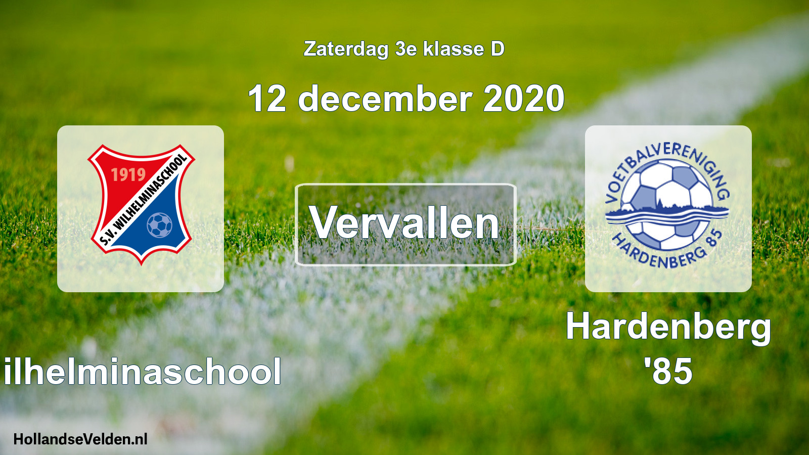 Scheduled Match: Wilhelminaschool - Hardenberg '85 (12 December 2020)