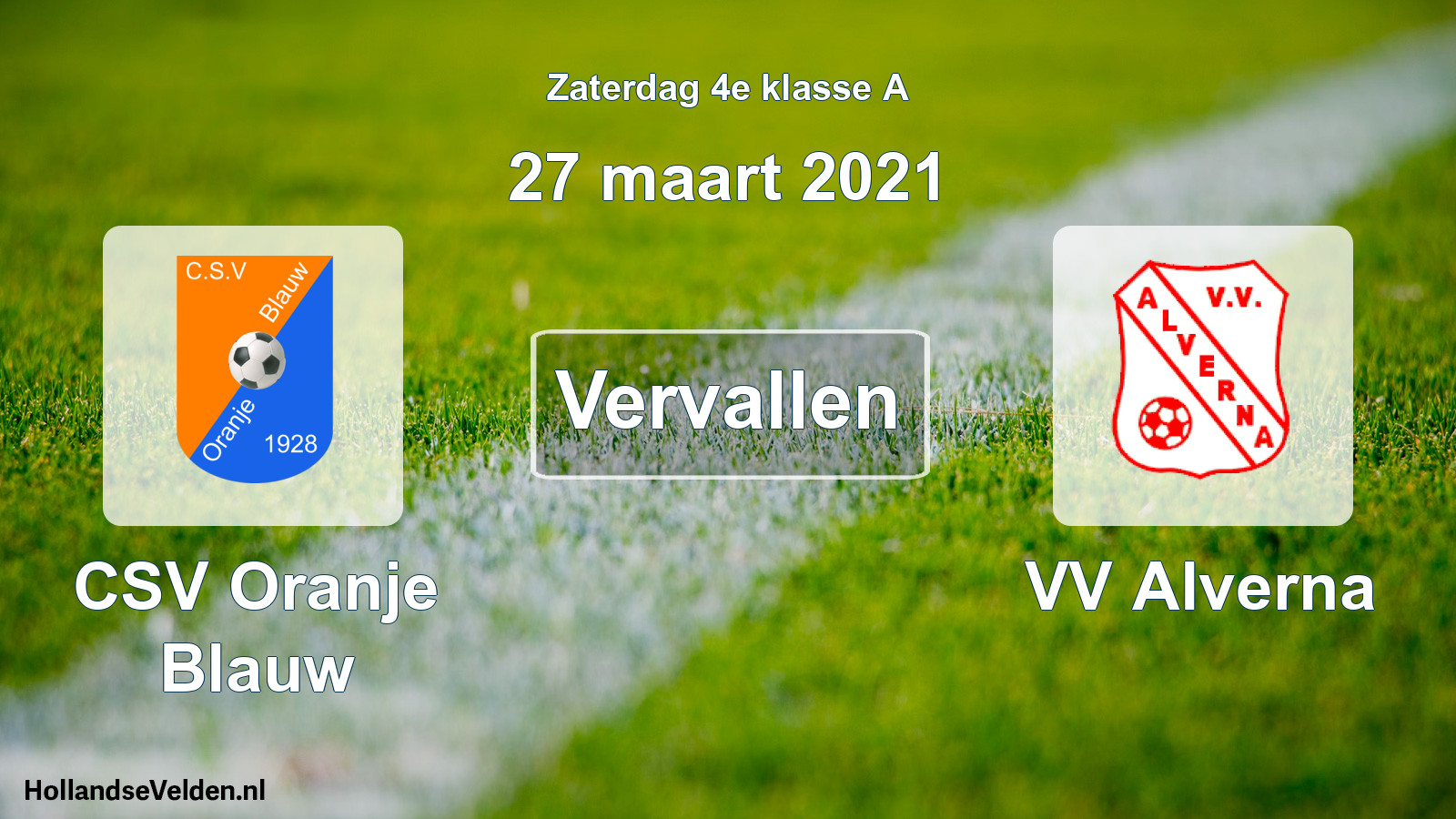 Scheduled Match: CSV Oranje Blauw - VV Alverna (27 March 2021)