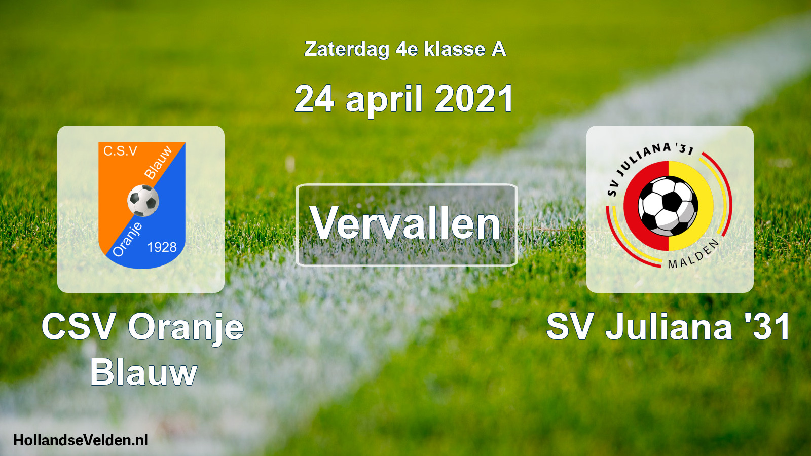 Scheduled Match: CSV Oranje Blauw - SV Juliana '31 (24 April 2021)