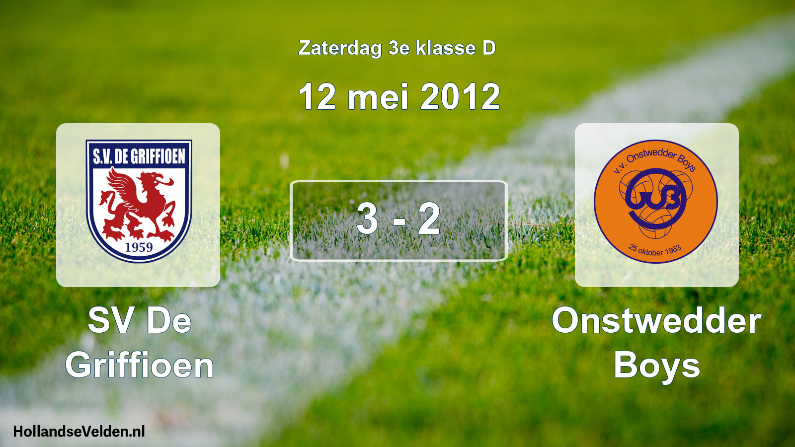Total number of matches played: SV De Griffioen - Onstwedder Boys 3 - 2 (12 May 2012)