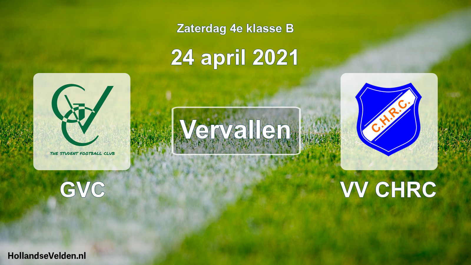 Scheduled Match: GVC - VV CHRC (24 April 2021)
