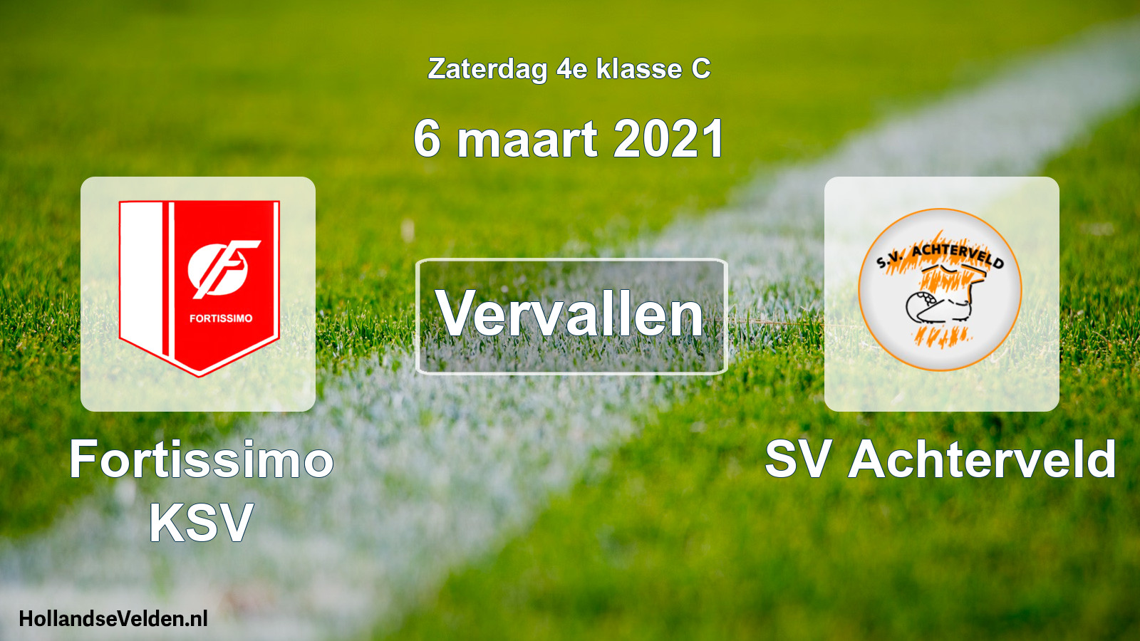 Scheduled Match: Fortissimo KSV - SV Achterveld (6 March 2021)