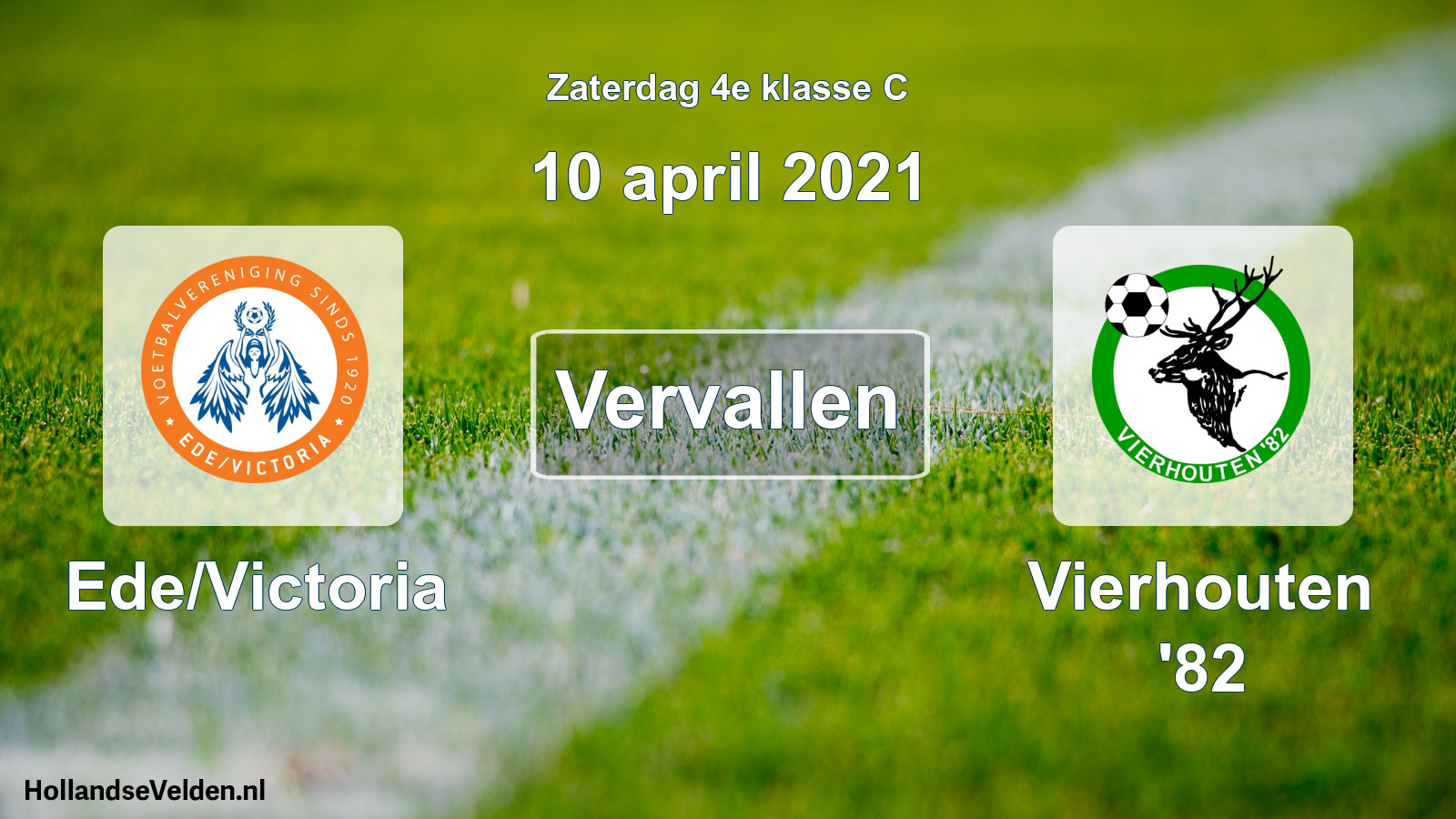 Scheduled Match: Ede/Victoria - Vierhouten '82 (10 April 2021)
