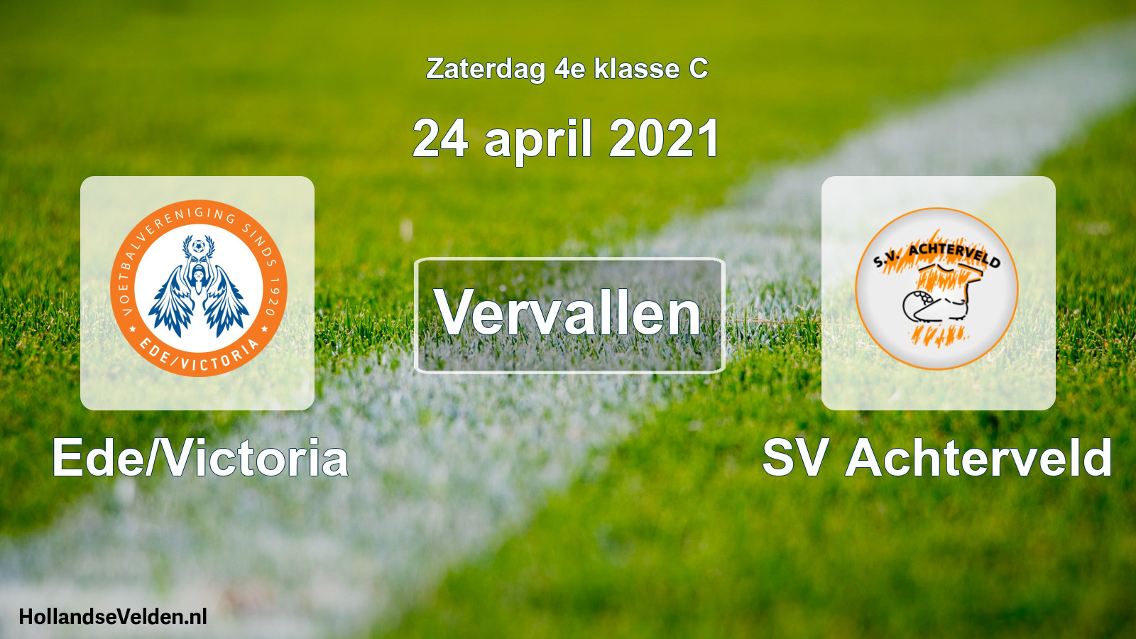Scheduled Match: Ede/Victoria - SV Achterveld (24 April 2021)