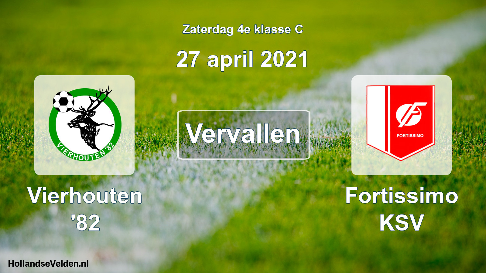 Scheduled Match: Vierhouten '82 - Fortissimo KSV (27 April 2021)