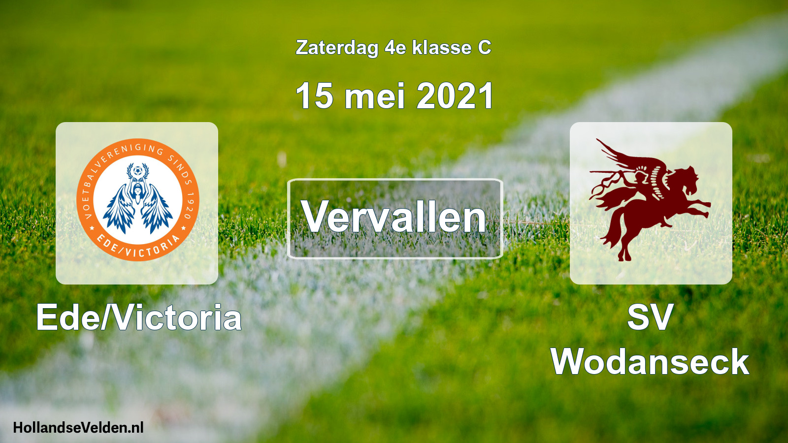 Scheduled Match: Ede/Victoria - SV Wodanseck (15 May 2021)