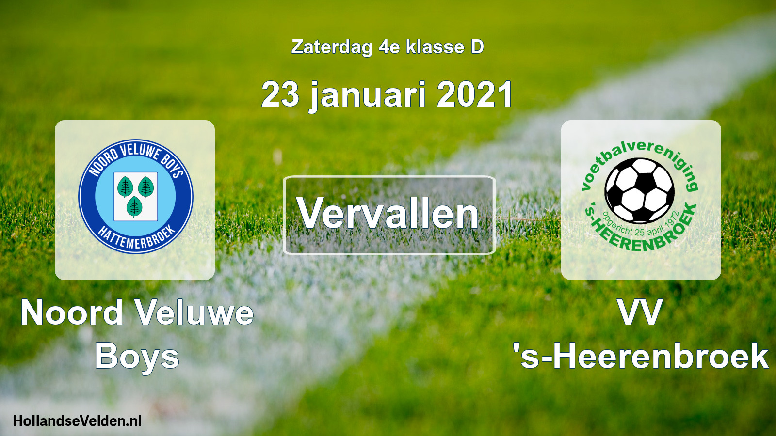 Scheduled Match: Noord Veluwe Boys - VV 's-Heerenbroek (23 January 2021)
