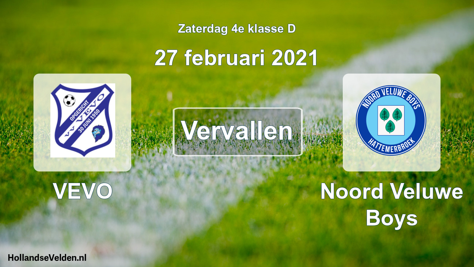 Scheduled Match: VEVO - Noord Veluwe Boys (27 February 2021)